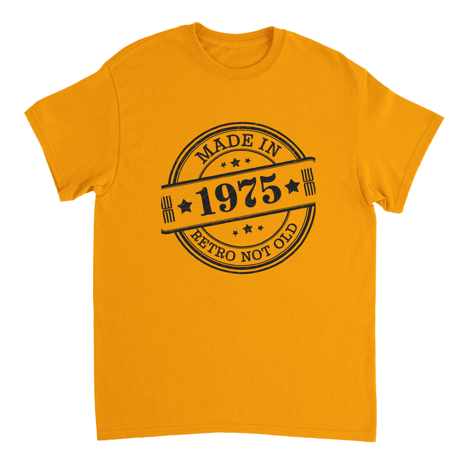 Retro Not Old T-Shirt – Made in 1975 Classic Cotton Tee - KPAP Canada