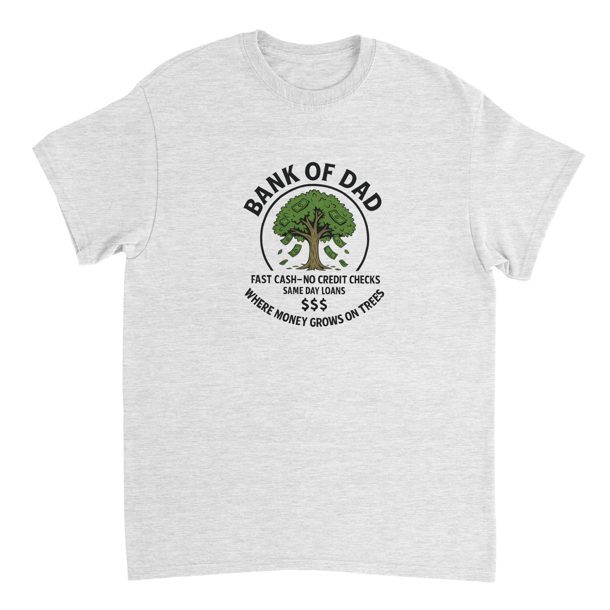 Bank of Dad T-Shirt – Humorous Money Tree Design, Heavyweight Cotton, Classic Fit for Everyday Fun - KPAP Canada