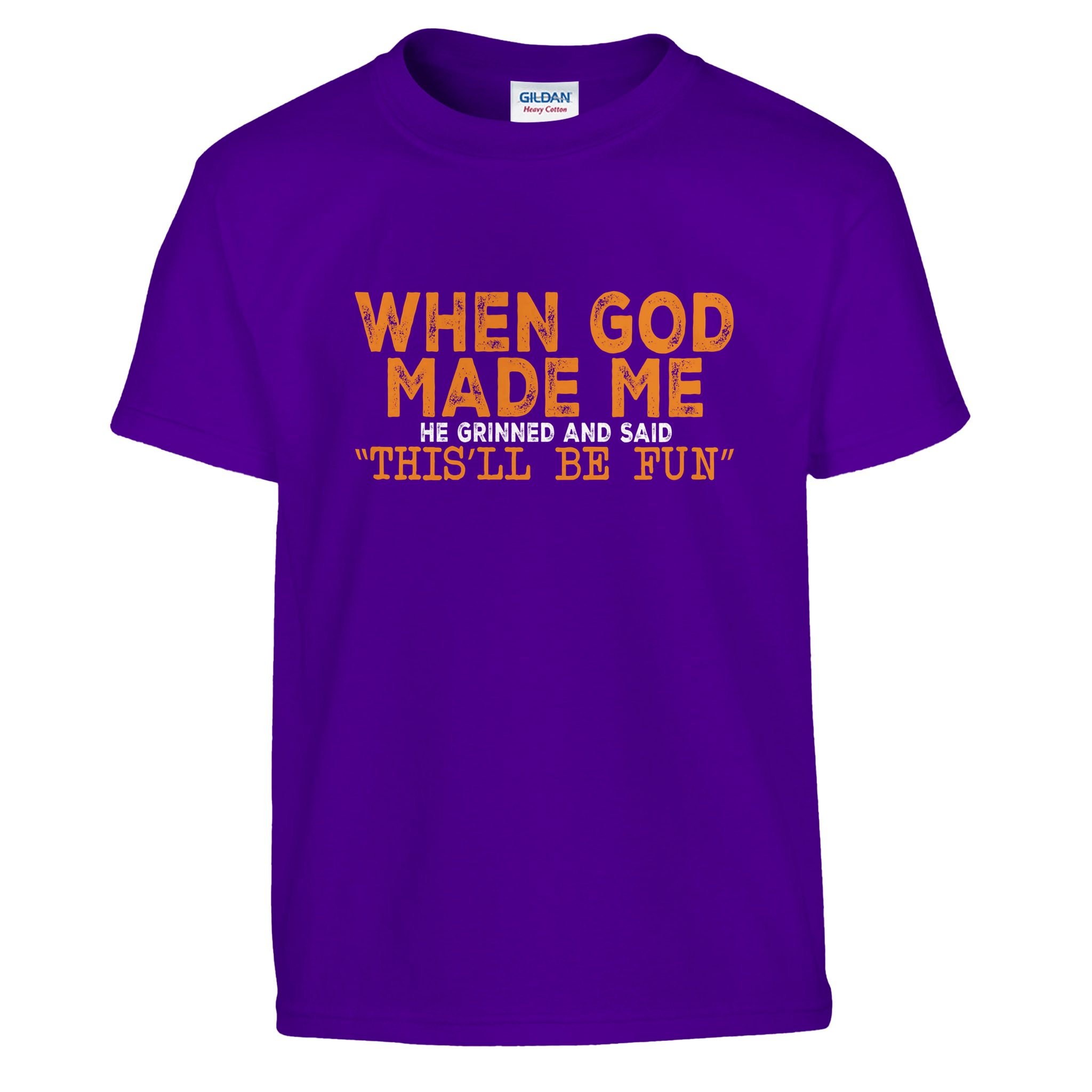 FunKids Funny T-Shirt – 'When God Made Me, He Grinned and Said This Will Be Fun!' Design - KPAP Canada