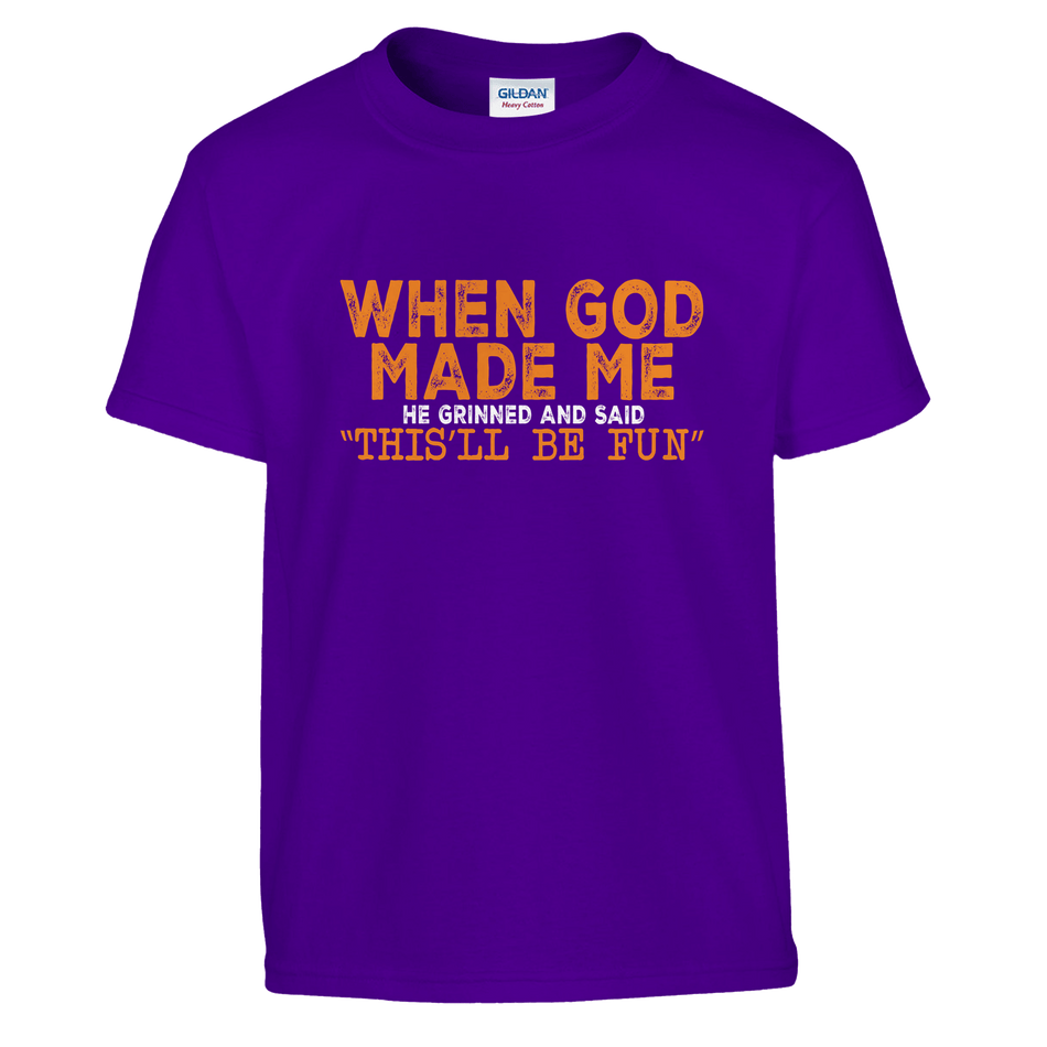FunKids Funny T-Shirt – 'When God Made Me, He Grinned and Said This Will Be Fun!' Design - KPAP Canada