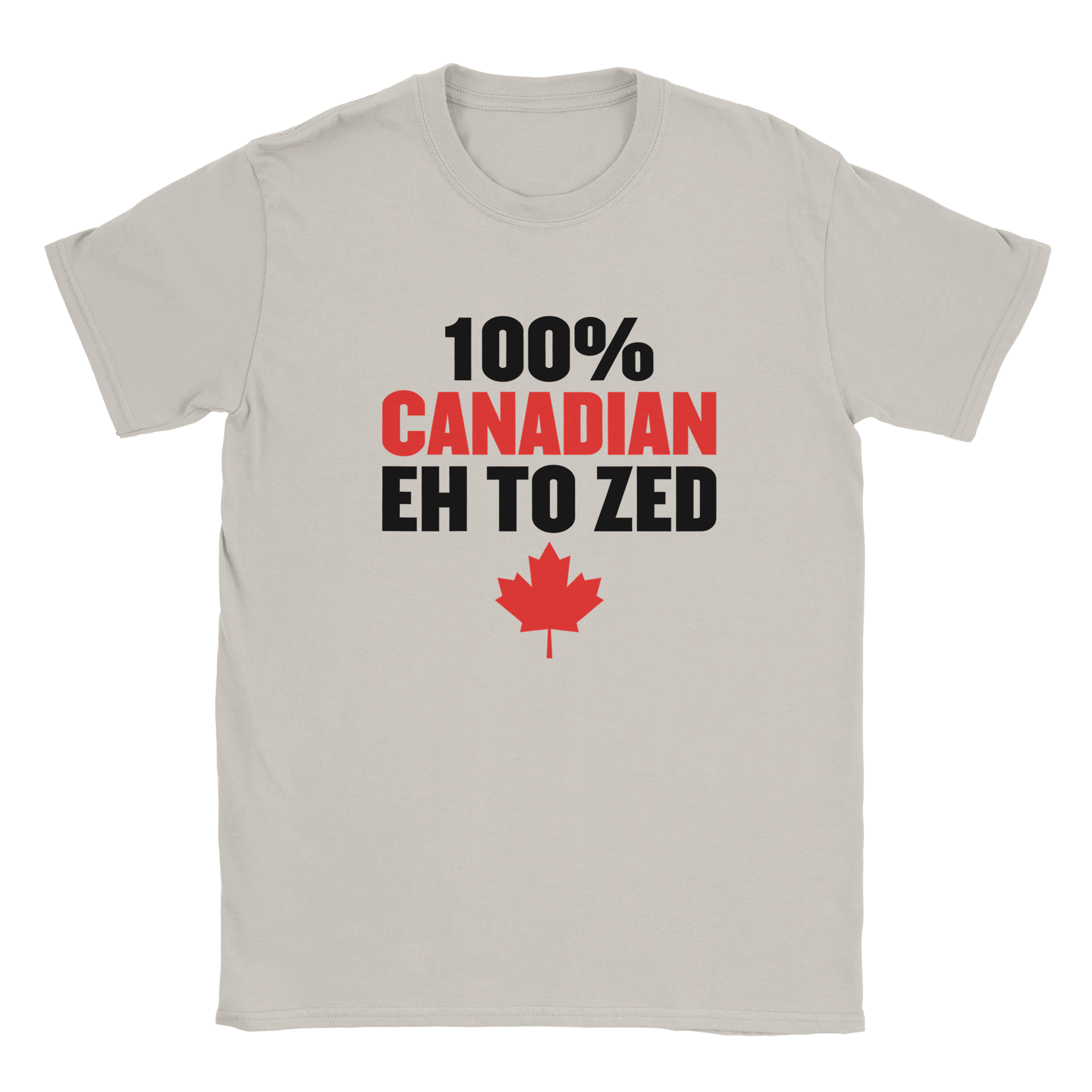 100% Canadian Eh to Z T-Shirt – Premium Soft Cotton Tee - KPAP Canada