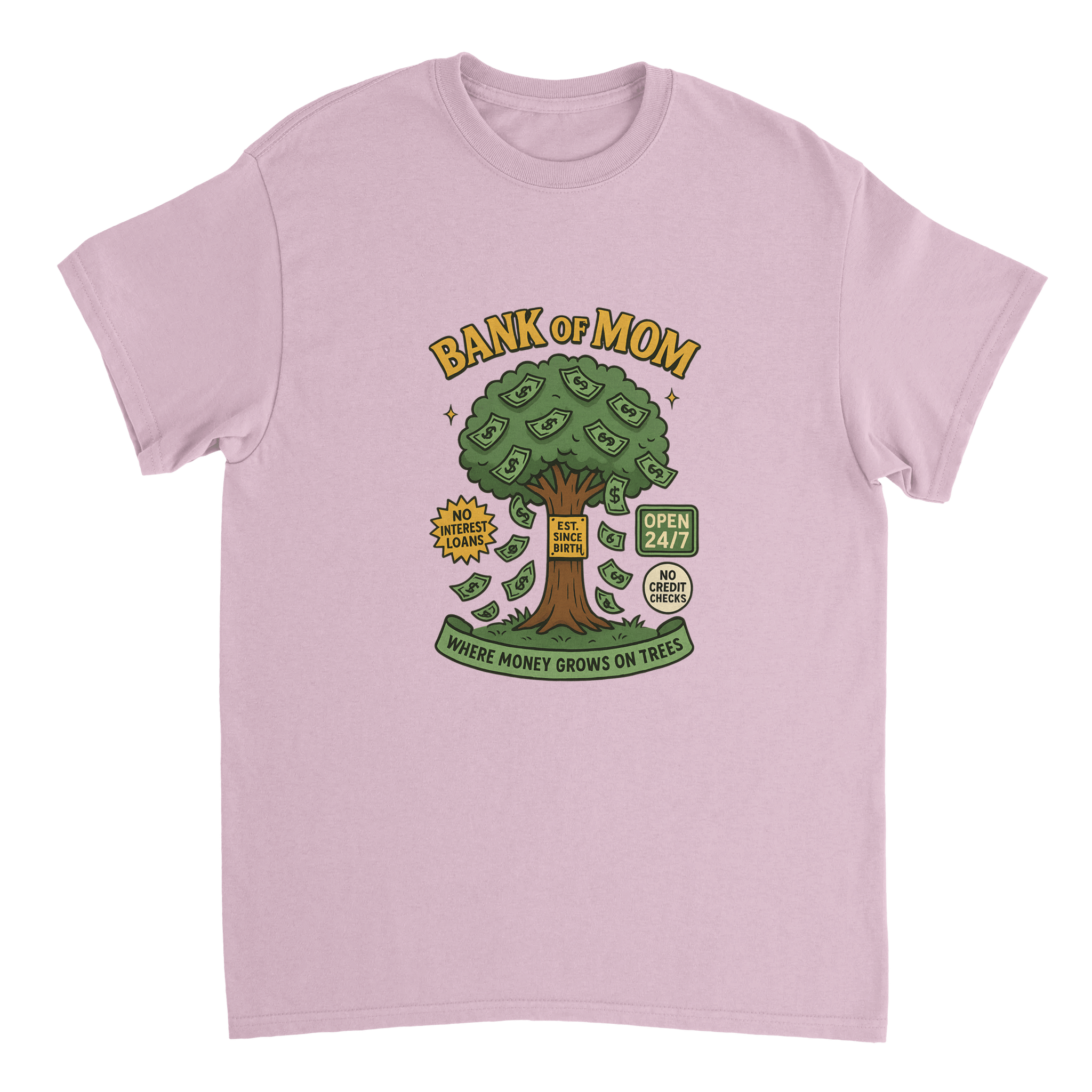 Bank of Mom T-Shirt – Heavyweight Cotton, Classic Fit, Where Money Grows on Trees - KPAP Canada
