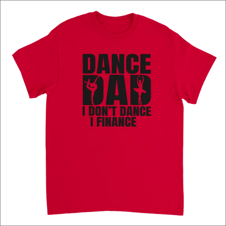 Vibrant red Dance Dad t-shirt: I don’t dance I finance with dancer silhouettes
