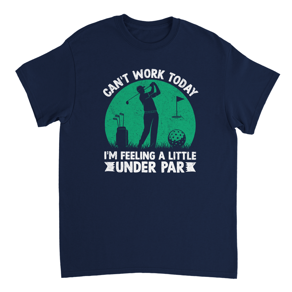 Feeling Under Par Golf T-Shirt – Humorous Dad Golfing Tee, Heavyweight Cotton, Classic Fit, Durable Casual Wear - KPAP Canada