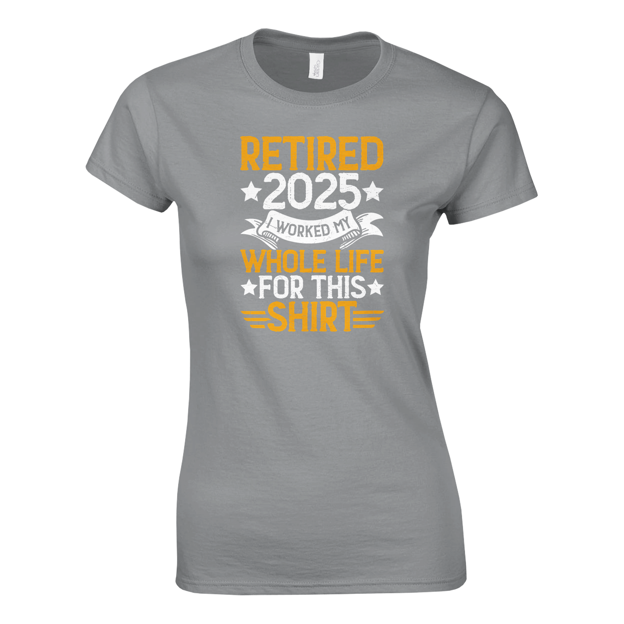 Retired 2025 Ladies T-Shirt – Comfortable Cotton Tee with Humorous Design - KPAP Canada