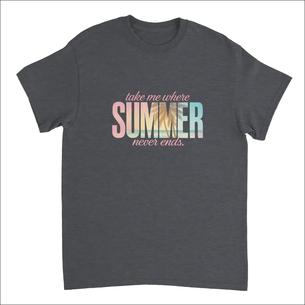 Dark gray Endless Summer Vibes t-shirt with colorful gradient text take me where summer never ends