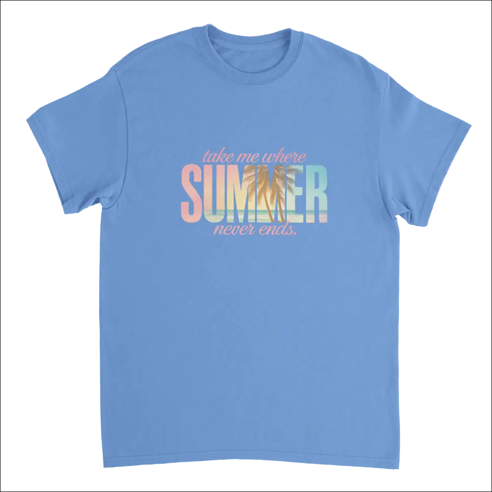 Light blue cotton Endless Summer Vibes T-shirt with gradient text take me where summer never ends