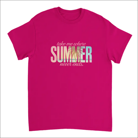Vibrant fuchsia Endless Summer Vibes T-shirt with take me where summer never ends graphic