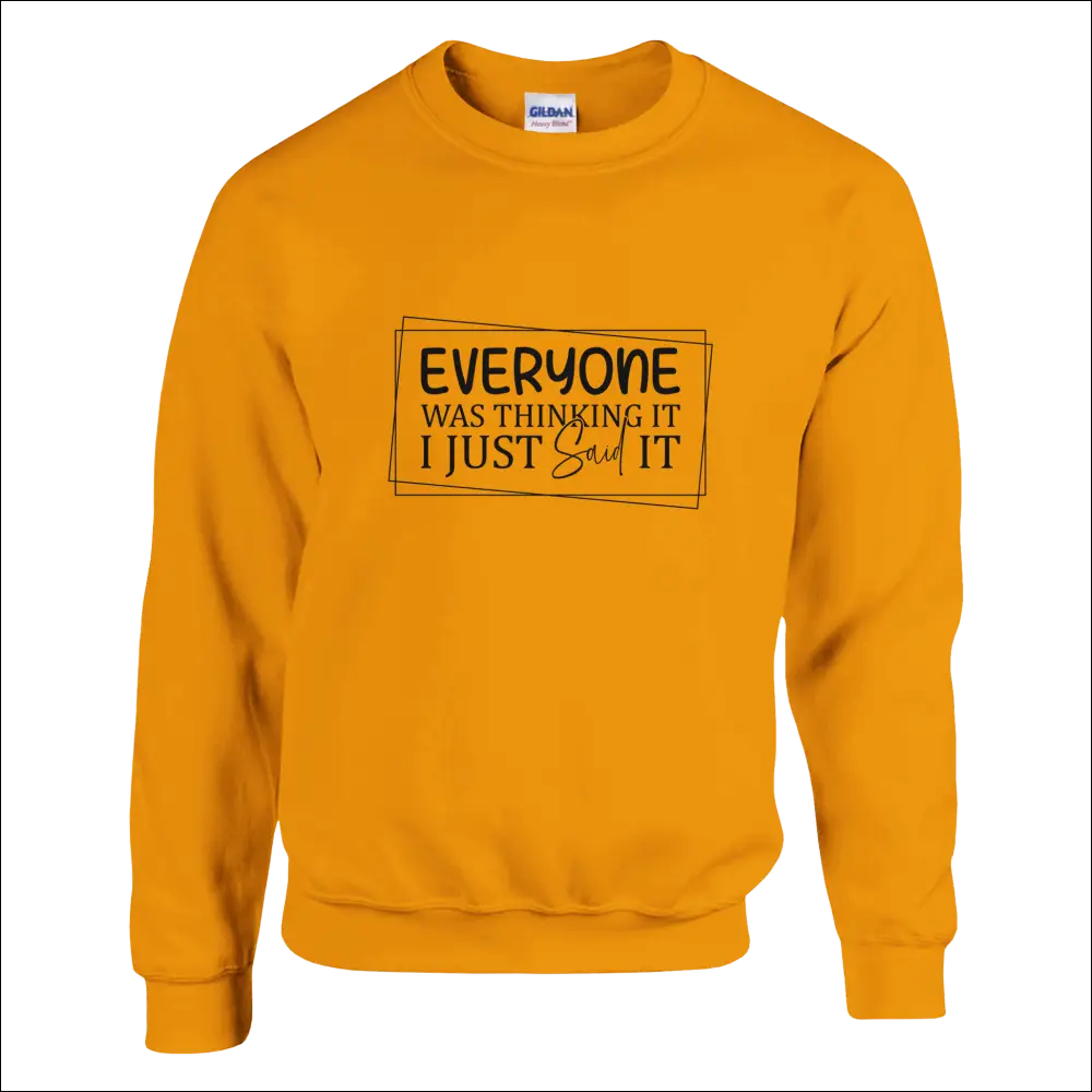 Mustard-yellow unisex crewneck sweatshirt with black Everyone Was Thinking It print