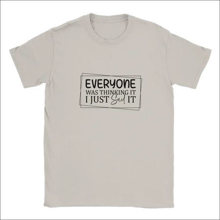 Beige unisex t-shirt with Everyone Was Thinking It text print