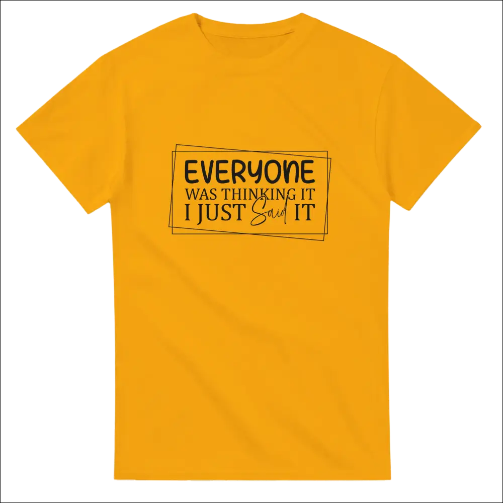 Vibrant yellow Everyone Was Thinking It unisex heavy cotton t-shirt with black framed phrase