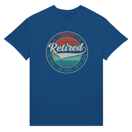 I Thought I Retired ... Unisex Ultra T-Shirt - KPAP Canada
