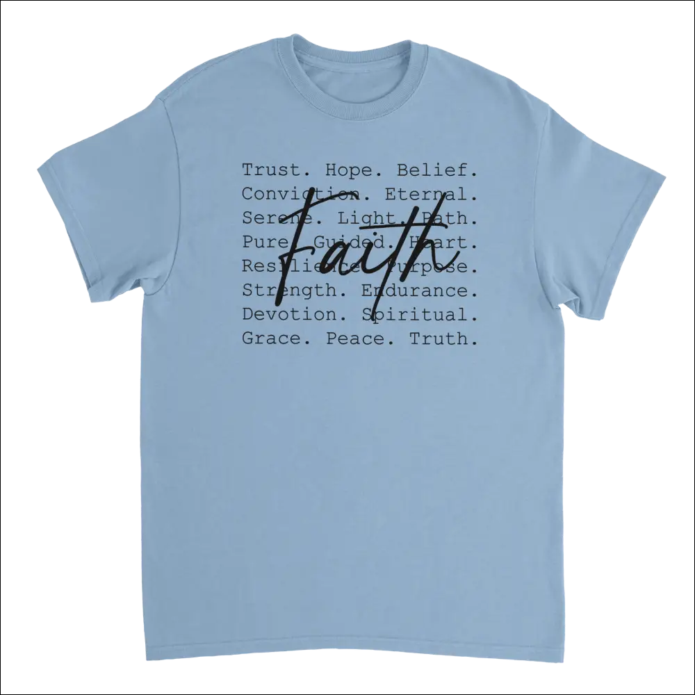 Light blue Faith Inspired heavyweight cotton t-shirt with black cursive faith design