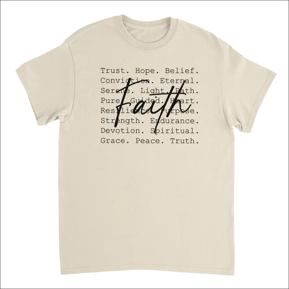 Cream-colored Faith Inspired t-shirt with black cursive faith print and words like trust hope belief grace