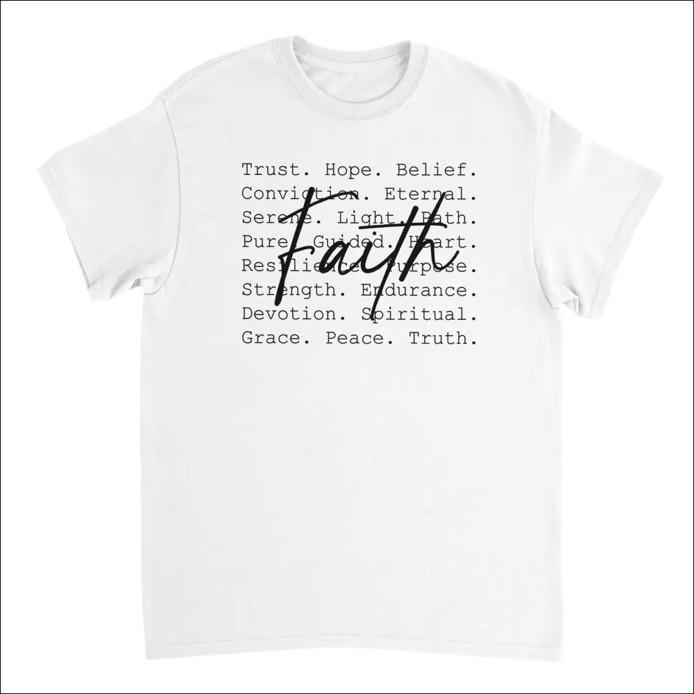 White Faith T-Shirt with Cursive Print and Inspirational Words