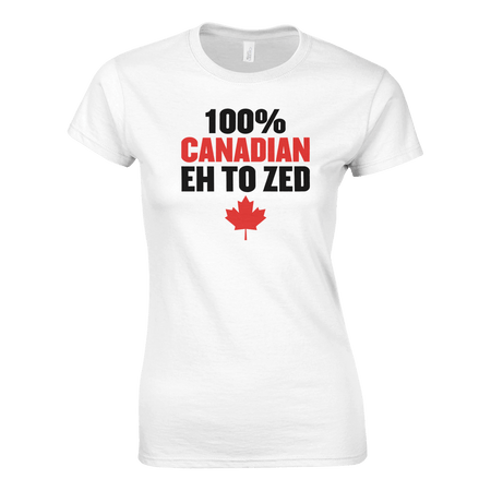 Ladies Canadian Eh to Z T-Shirt - Comfortable - KPAP Canada