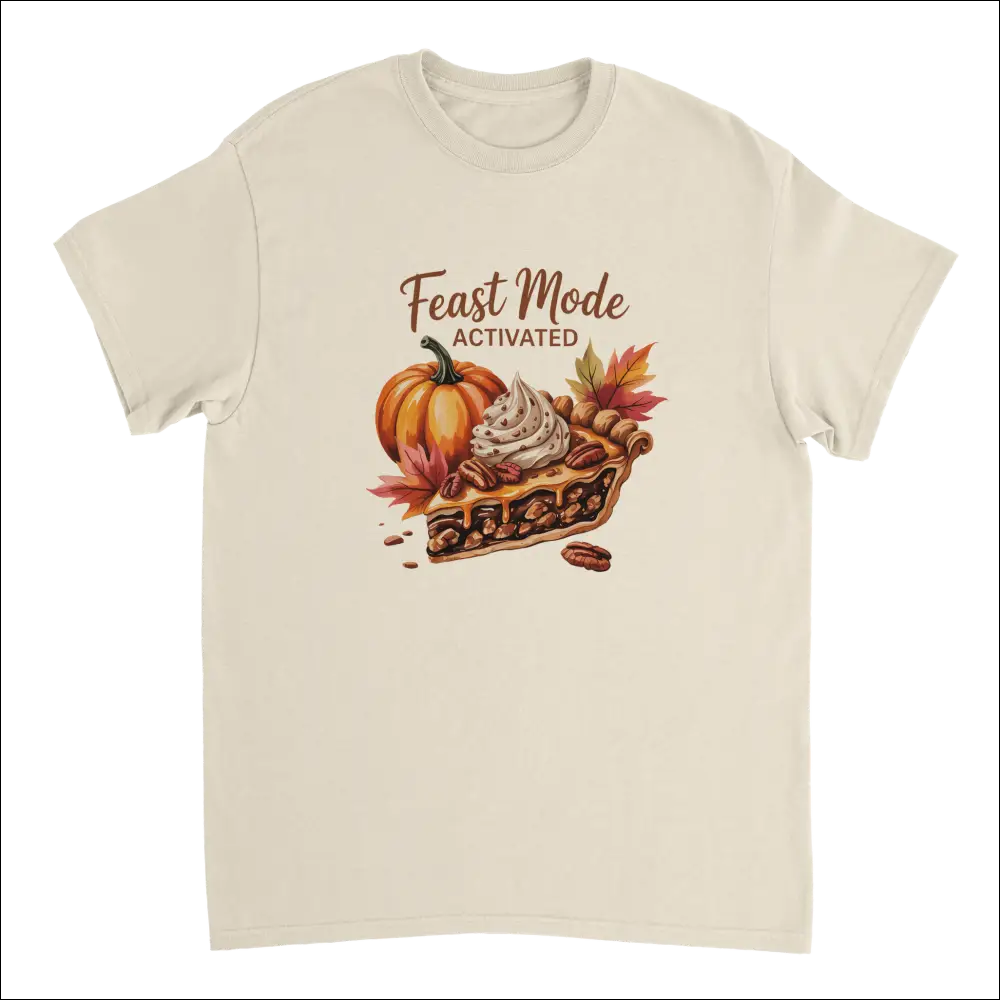 Cream-colored heavyweight cotton t-shirt with pumpkin pie graphic and Feast Mode Activated text
