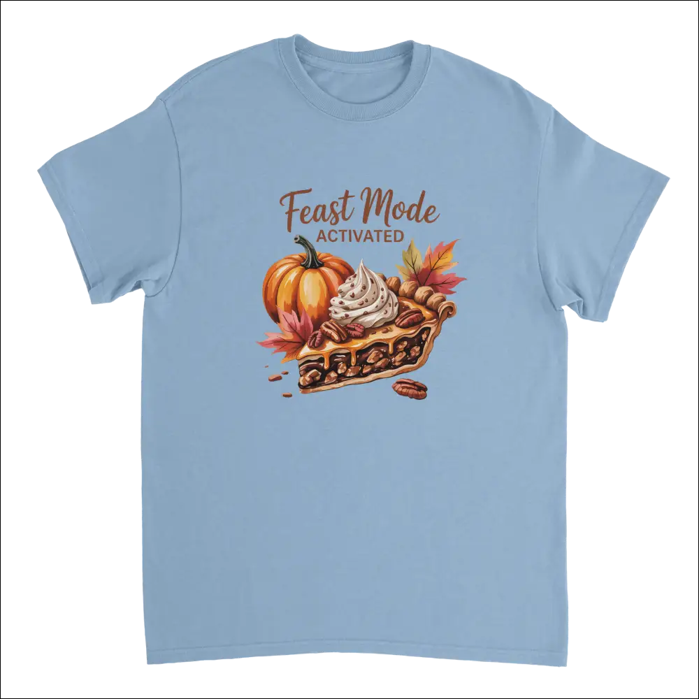 Light blue heavyweight cotton t-shirt with pumpkin pie illustration and Feast Mode Activated text