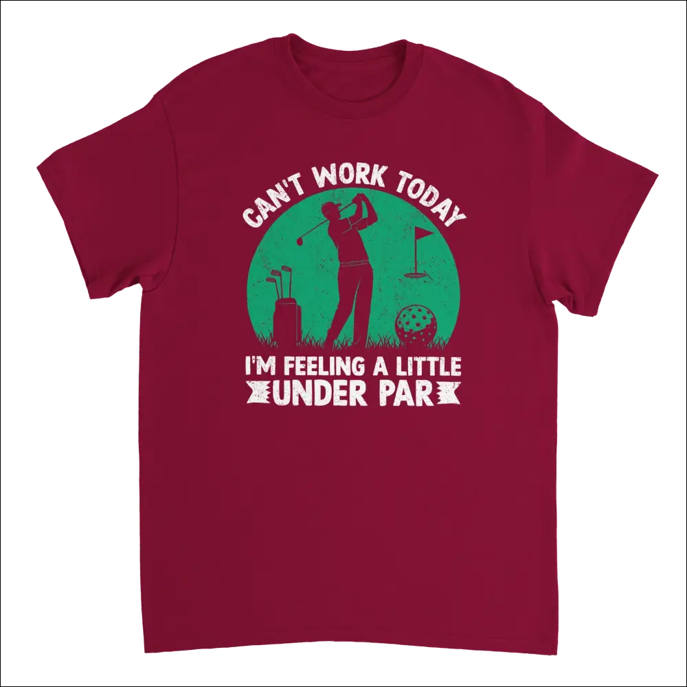 Maroon cotton t-shirt with humorous under par golfer graphic