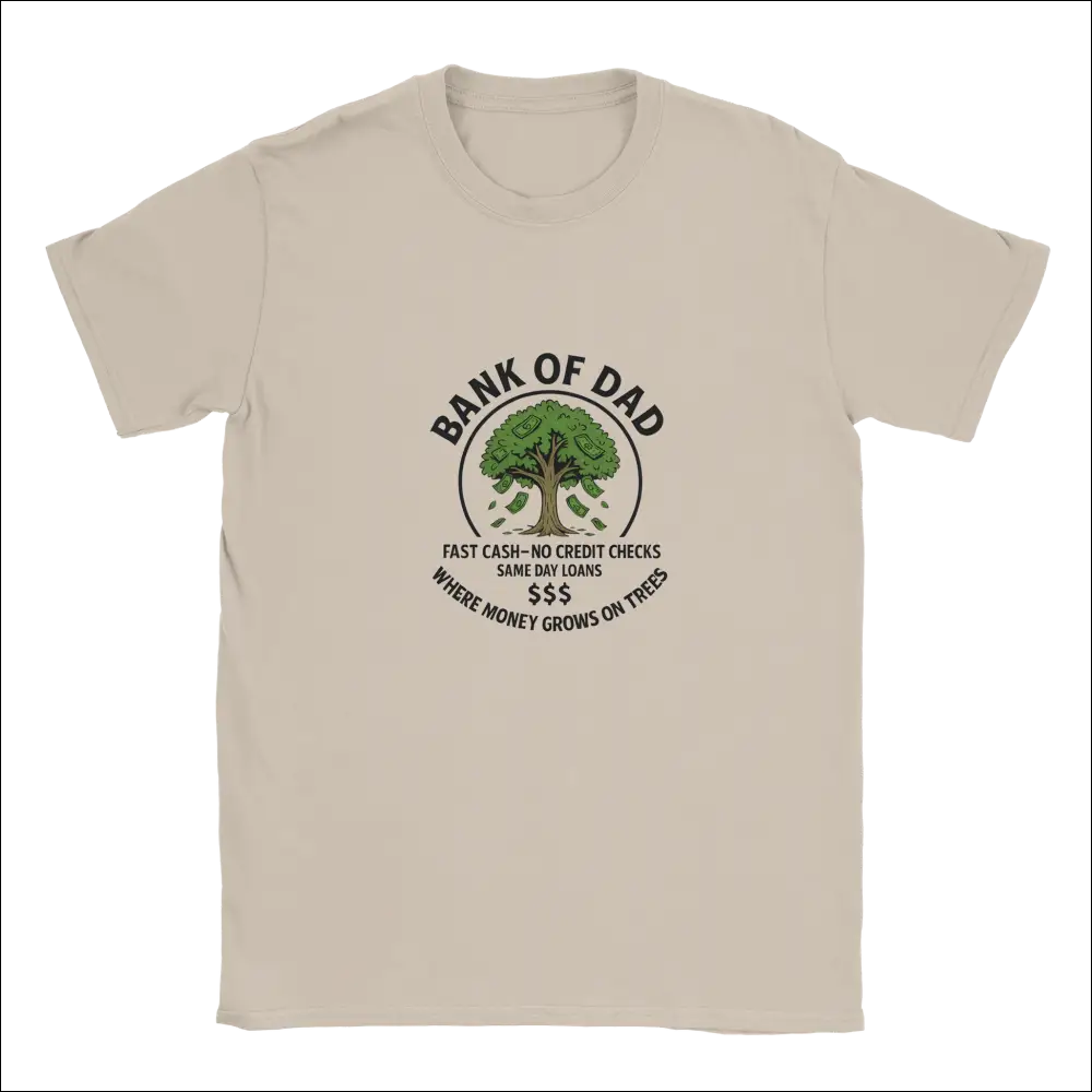 Funny Bank of Dad t-shirt with money tree graphic on soft beige fabric