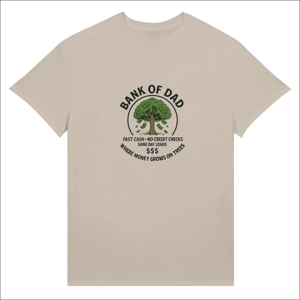 Funny beige ultra cotton t-shirt with Bank of Dad tree graphic