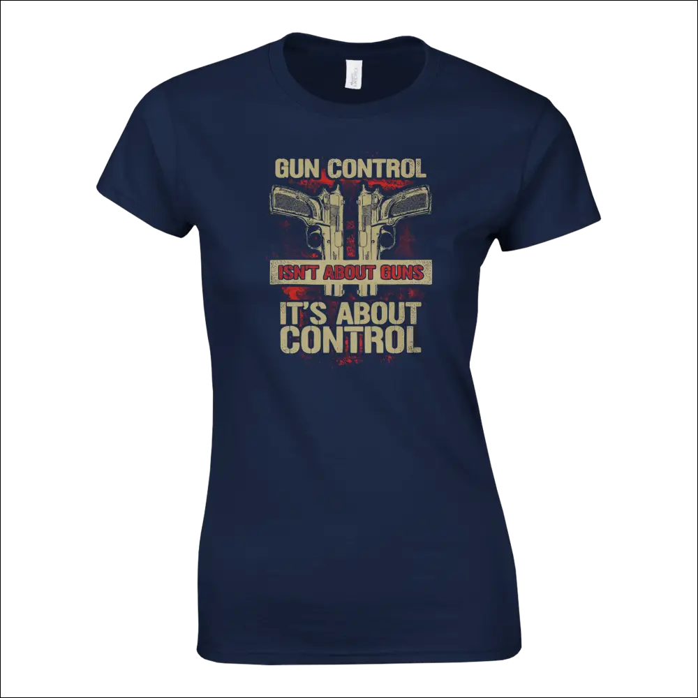 Navy blue womens t-shirt with pistols graphic and gun control isnt about guns text