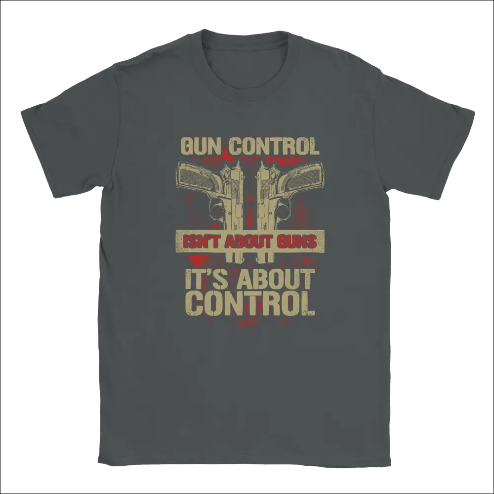 Dark gray unisex t-shirt with pistols graphic and Gun Control Isn’t About Guns text