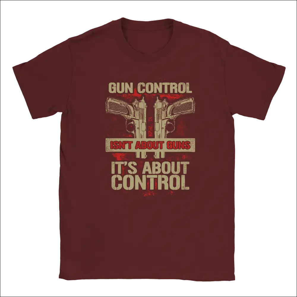 Maroon unisex t-shirt with distressed crossed pistols and gun control text