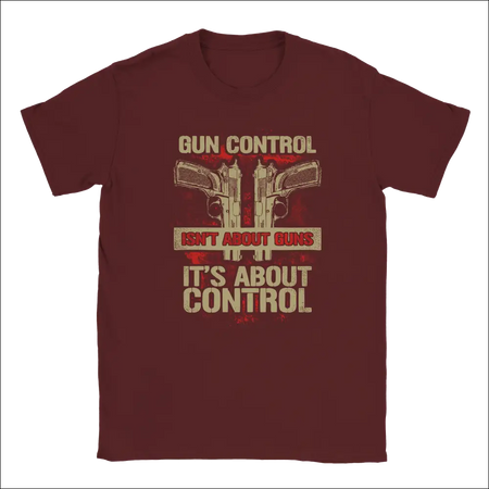 Maroon unisex t-shirt with distressed crossed pistols and gun control text