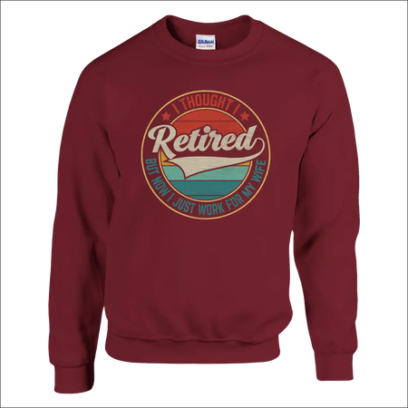 Maroon unisex crewneck sweatshirt with vintage wave graphic: I thought I retired but now I just work for my wife