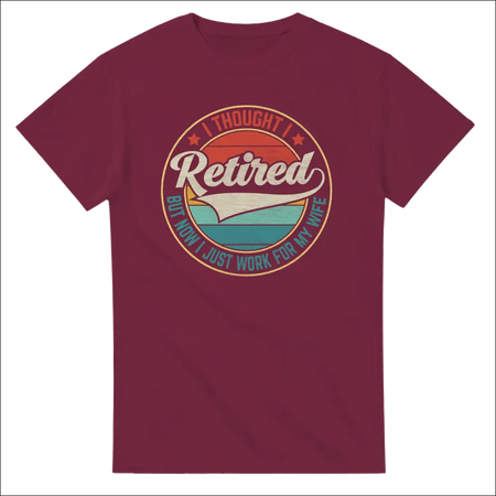 Maroon retired for wife unisex heavy cotton t-shirt