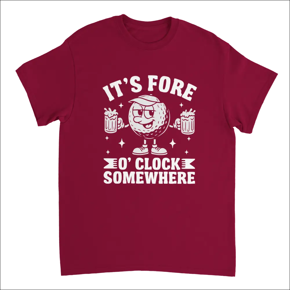 Maroon short-sleeve golf t-shirt with cartoon ball holding beer mugs and It’s Fore O’Clock Somewhere text