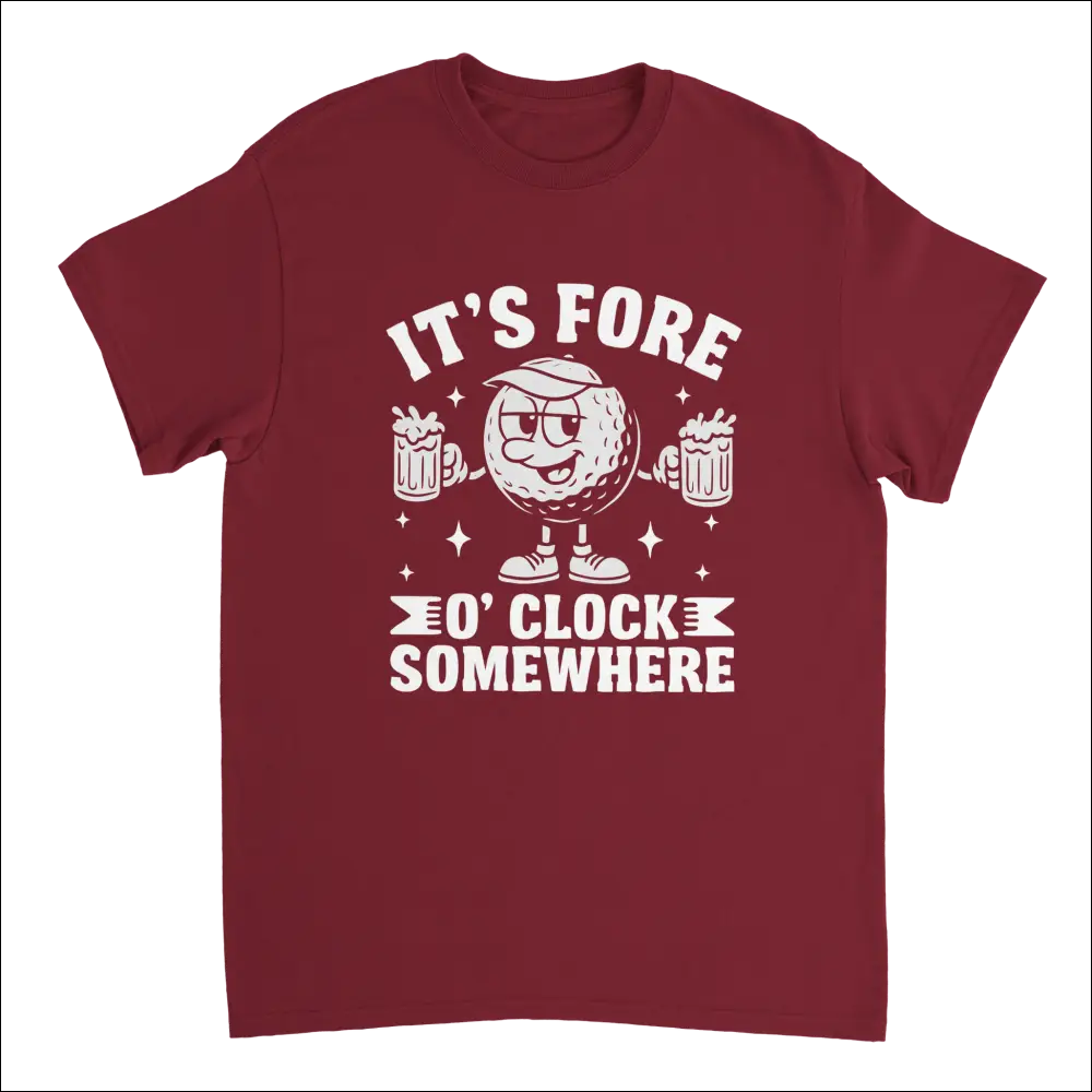 Maroon short-sleeve Its Fore OClock Somewhere golf t-shirt with cartoon golf ball graphic