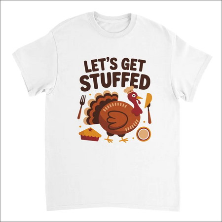 White cotton t-shirt with cartoon turkey and Lets Get Stuffed Thanksgiving text