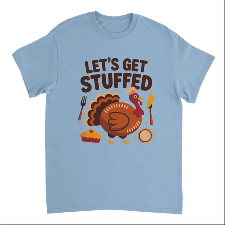 Light blue cotton Let’s Get Stuffed Thanksgiving t-shirt with cartoon turkey