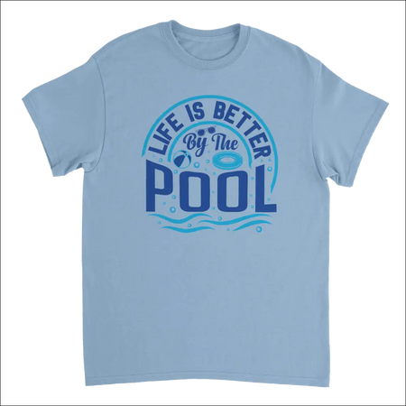 Light blue Life is Better by the Pool t-shirt with summer pool graphic