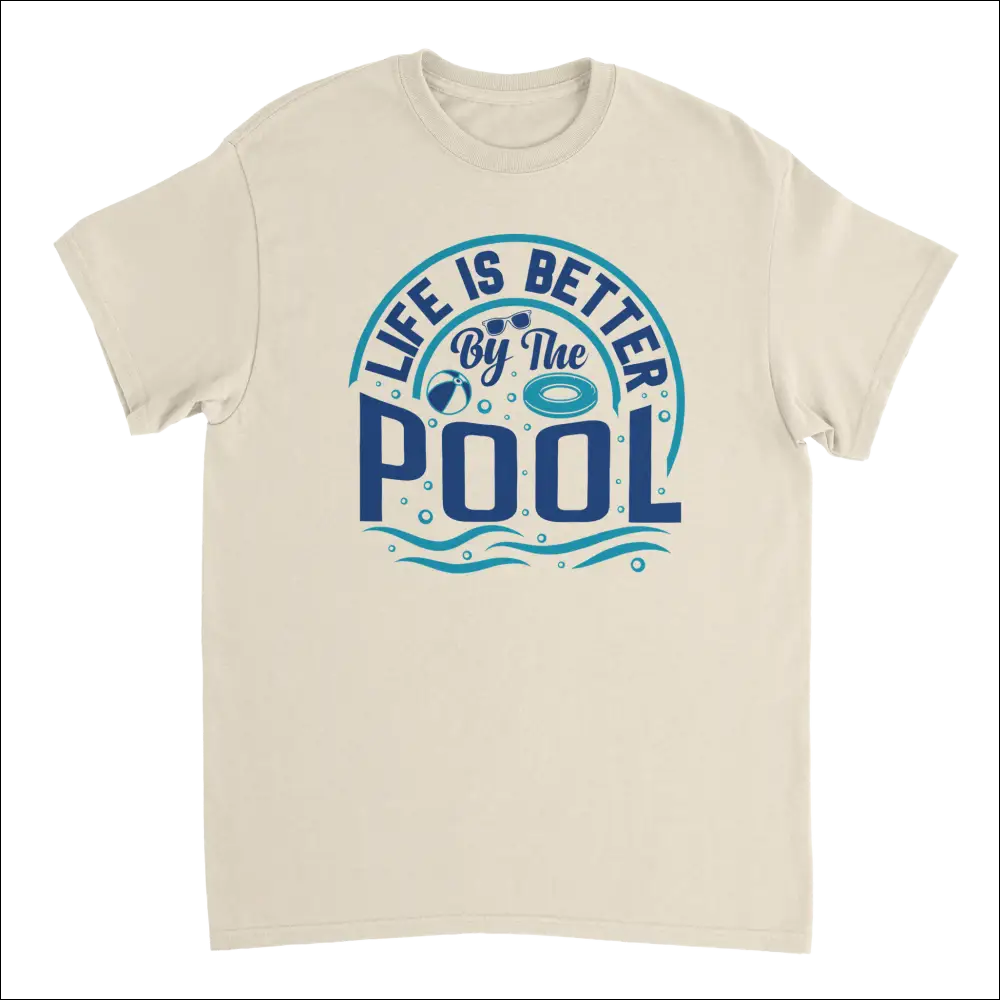 Cream-colored Life is Better by the Pool T-shirt with blue teal graphic