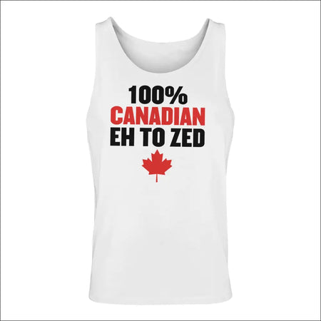 Men’s white tank top with 100% Canadian Eh to Zed text and red maple leaf