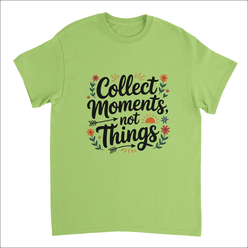 Lime green Moments Over Things t-shirt with cursive quote and floral arrows