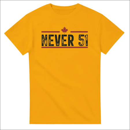 Vibrant yellow Never 51st t-shirt with bold black lettering and red maple leaf