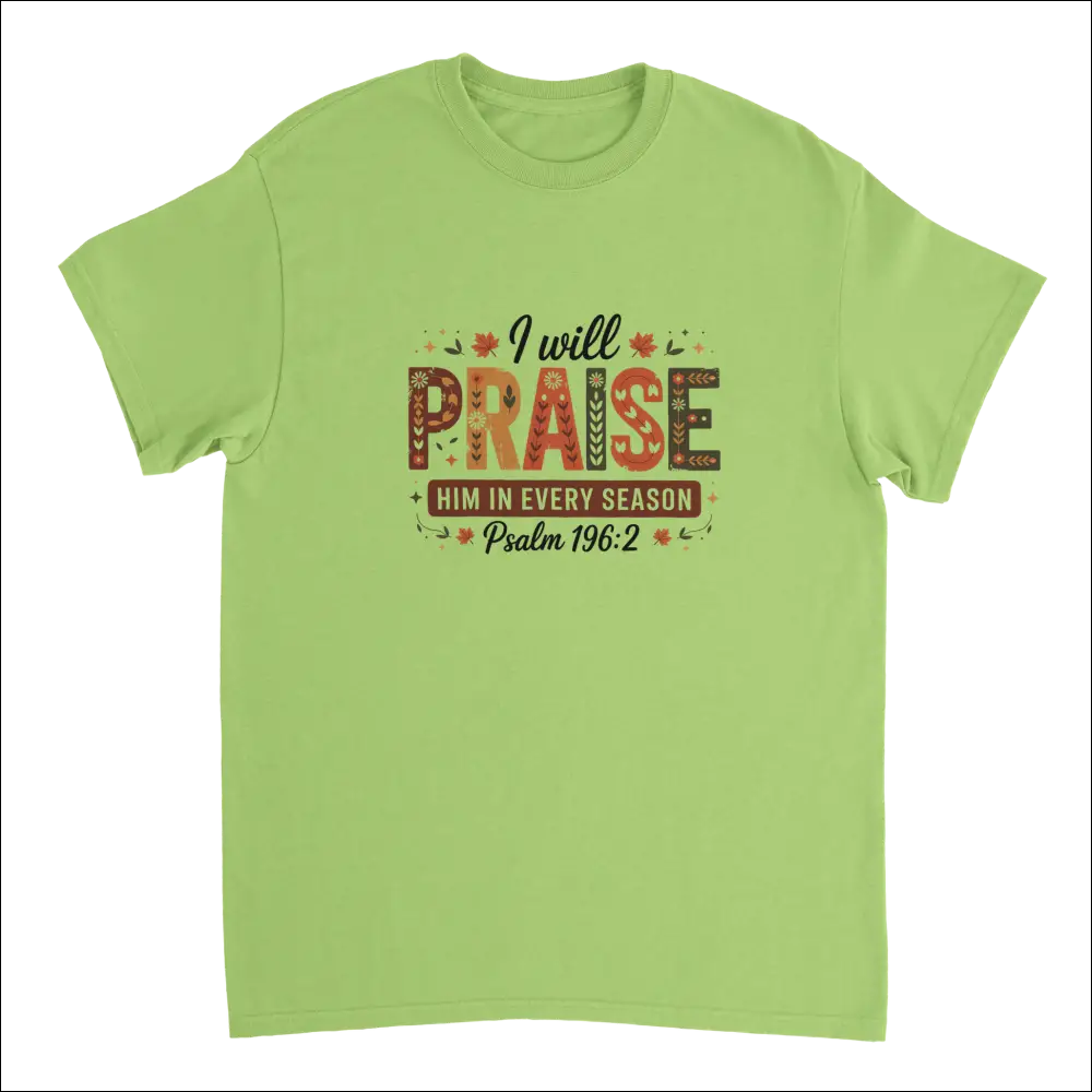 Light green short-sleeved Praise Him T-shirt with Psalm 196:2 design