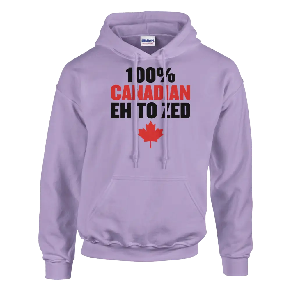 Lavender pullover hoodie with 100% Canadian Eh to Zed text and red maple leaf