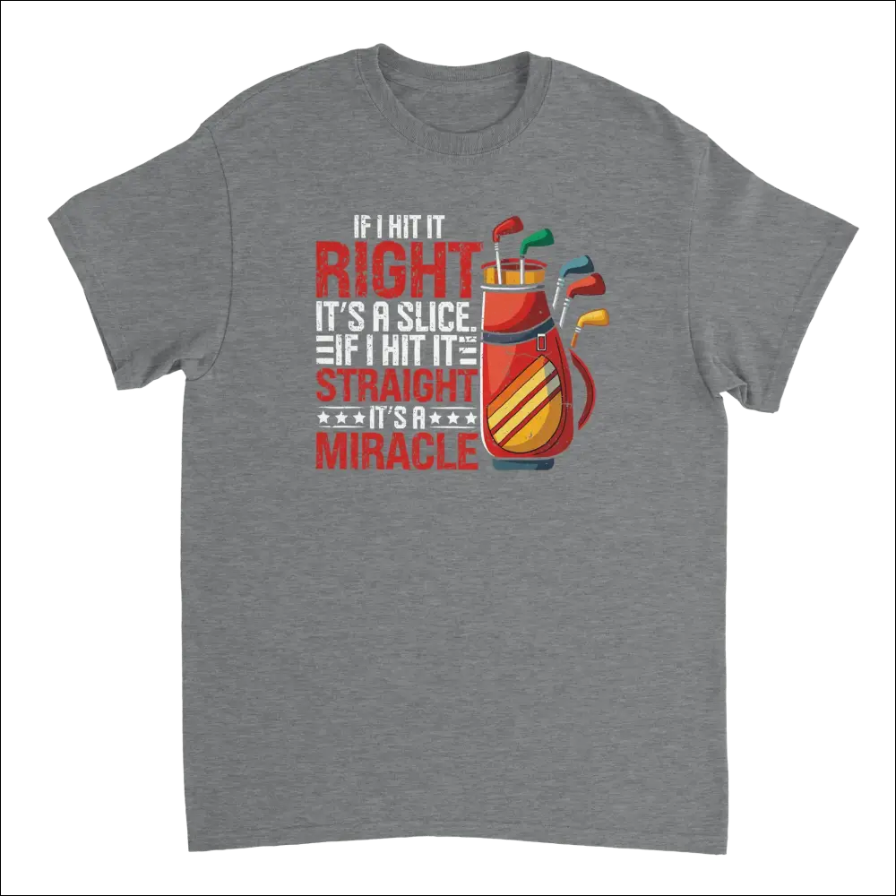 Gray heathered Right Straight Miracle Golf Dad t-shirt with colorful cartoon golf bag graphic and text If I hit it right, its a slice