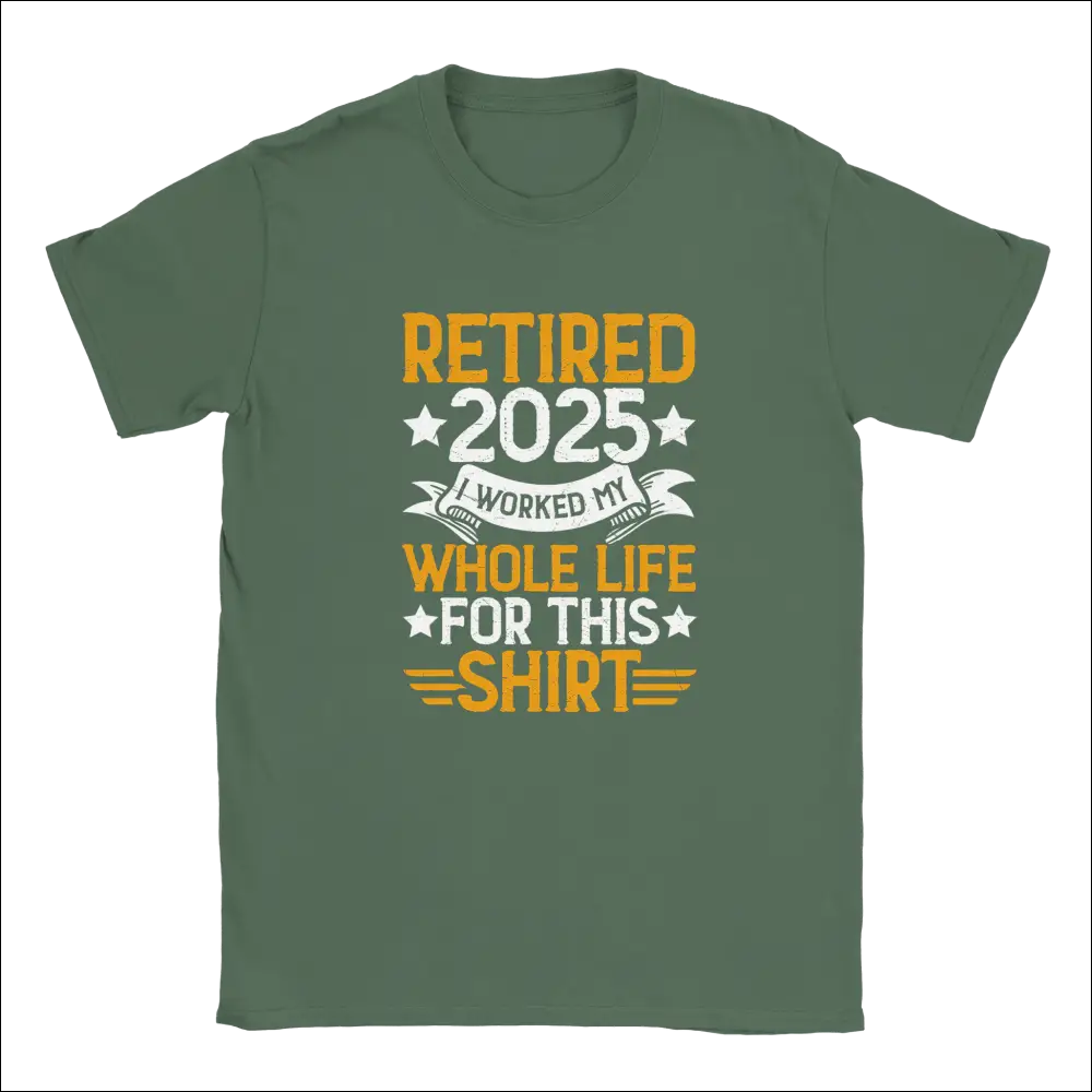 Olive green unisex t-shirt with Retired 2025 graphic