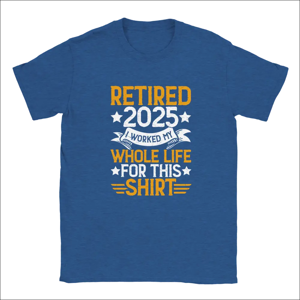 Royal blue unisex t-shirt with retire 2025 graphic