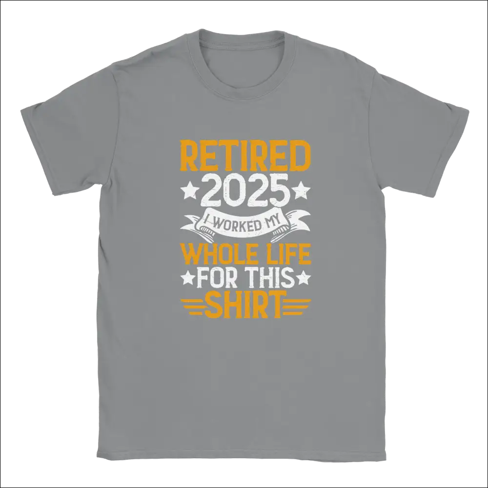 Gray unisex t-shirt with Retired 2025 humorous graphic in orange and white