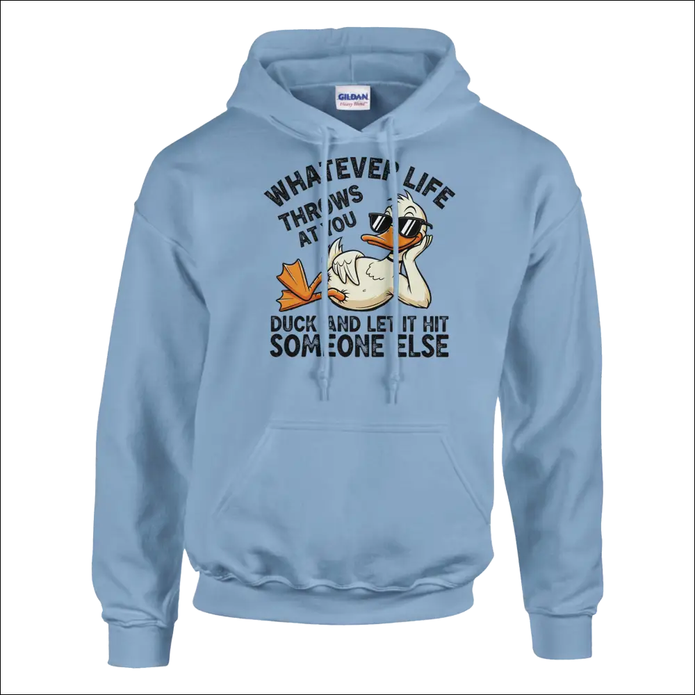 Light blue Gildan hoodie with cartoon duck in sunglasses and funny quote