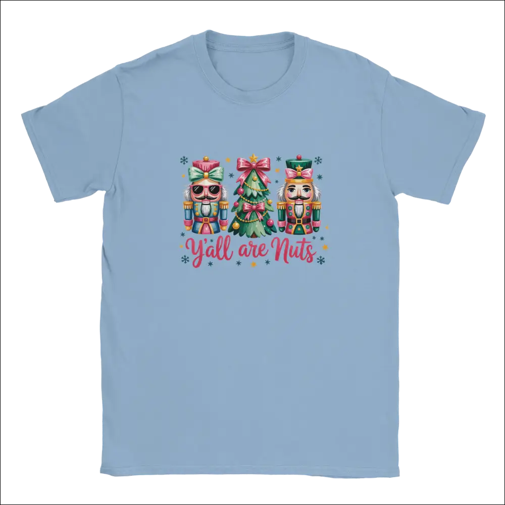 Light blue short-sleeved Y’all Are Nuts nutcracker Christmas t-shirt