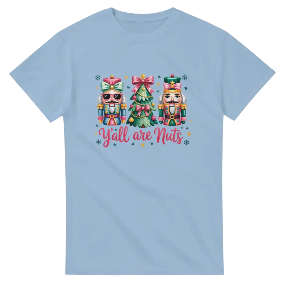 Light blue Y’all Are Nuts Christmas t-shirt with nutcracker graphic