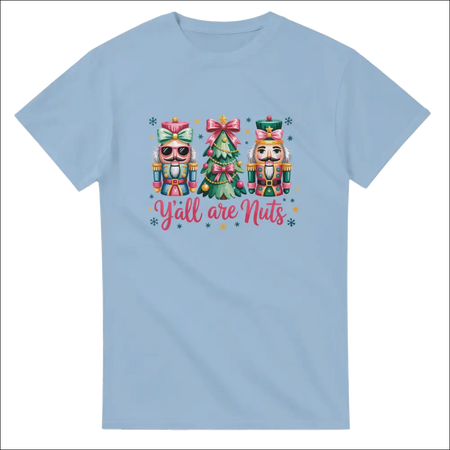 Light blue Y’all Are Nuts Christmas t-shirt with nutcracker graphic